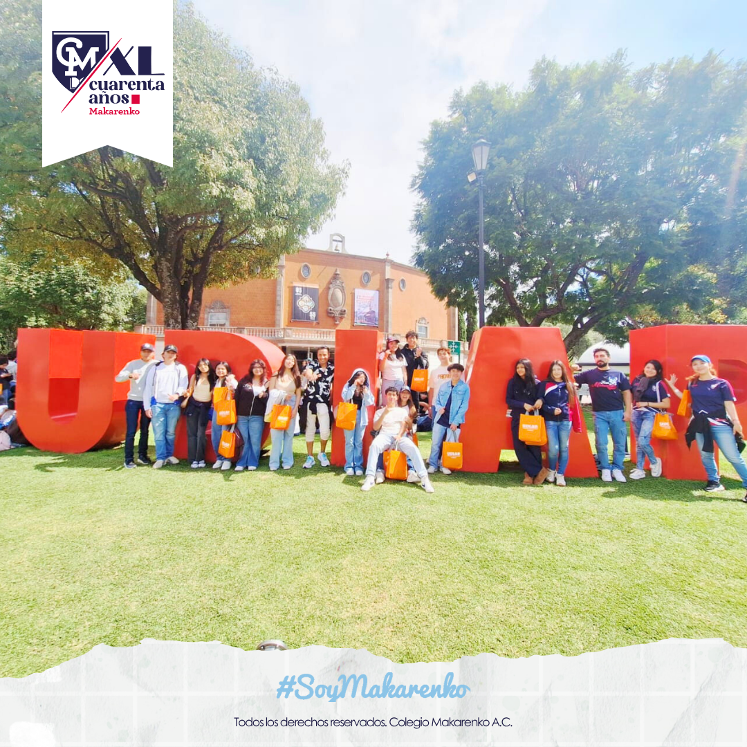Visita a UDLAP y Anáhuac | Prepa Makarenko