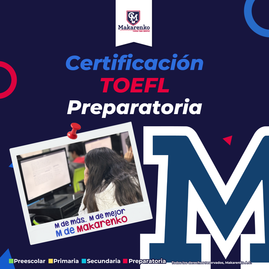 Certificación TOEFL Preparatoria Makarenko